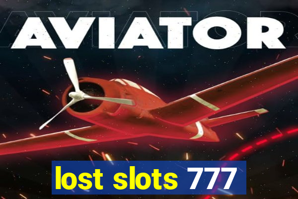 lost slots 777
